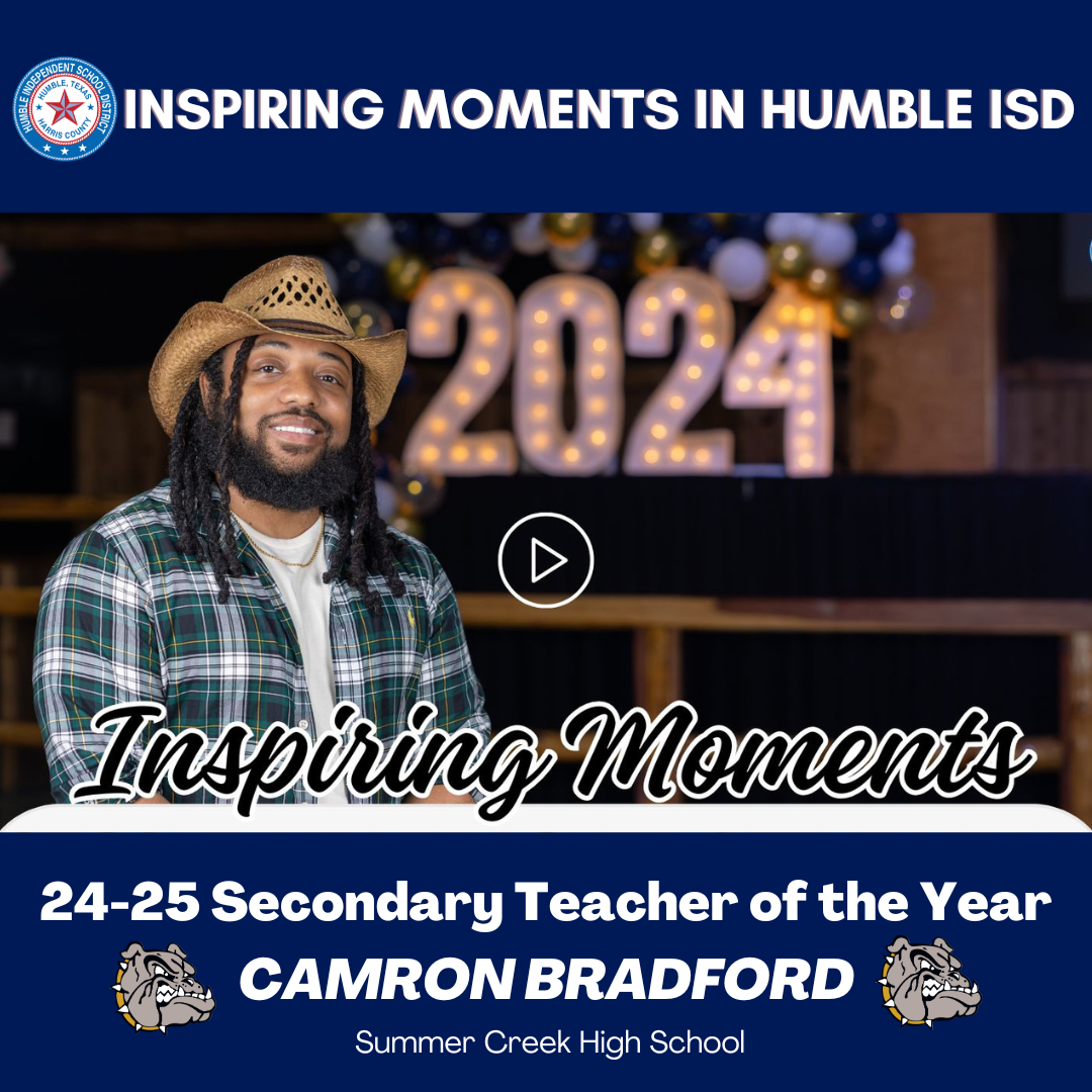 Inspiring Moments in Humble ISD