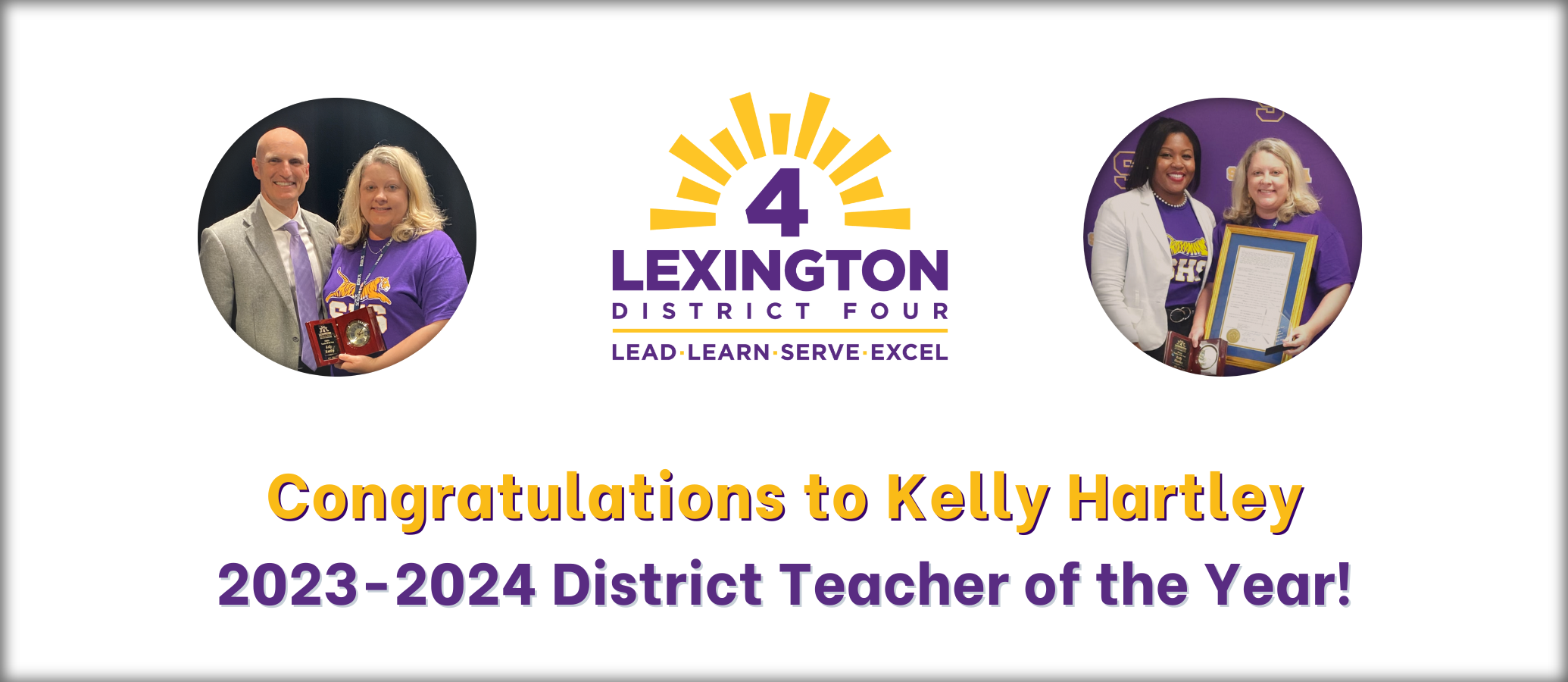 Congratulations to Kelly Hartley, Lexington 4 District Teacher of the Year!
