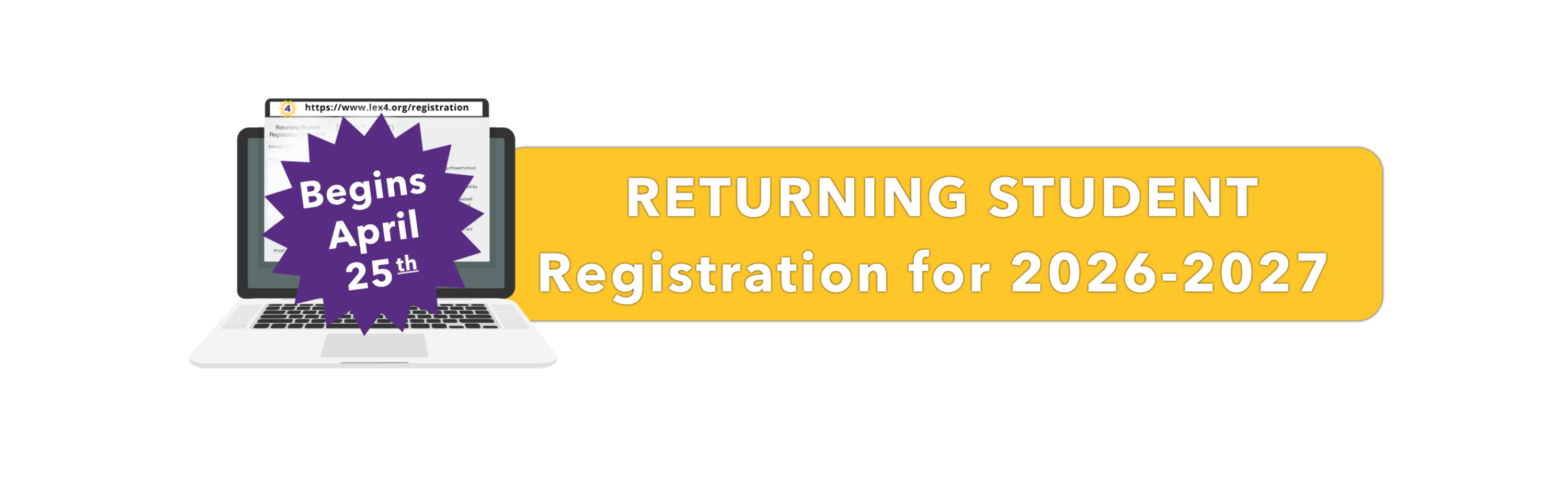 Returning Student Registration begins April 25, 2026!