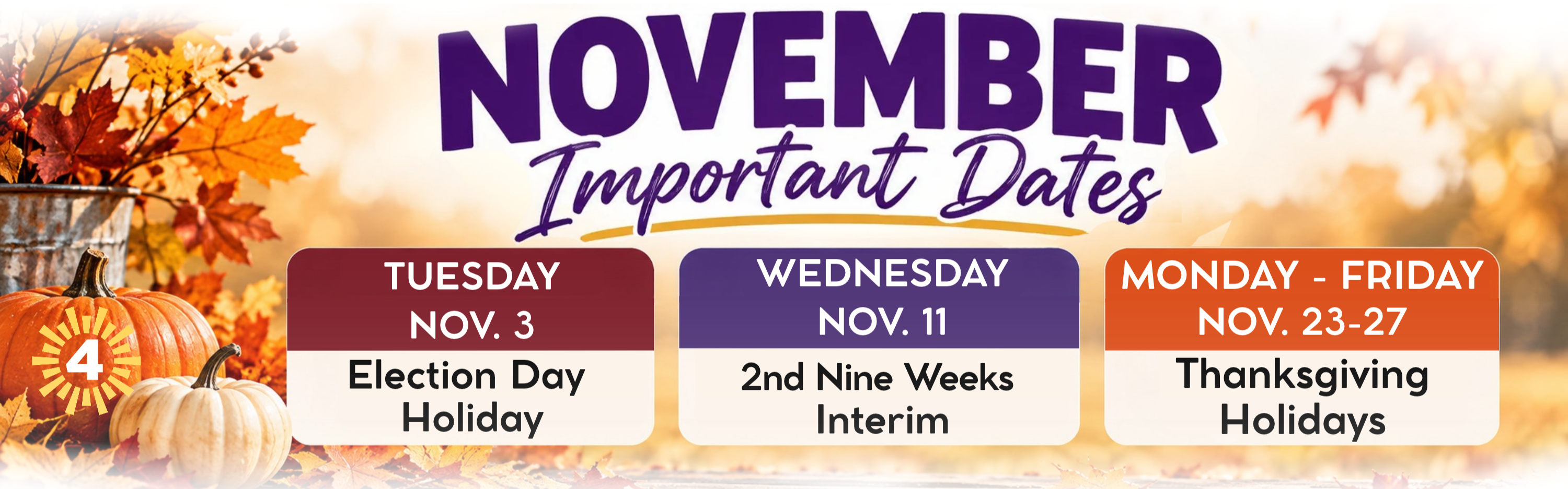 No School on Nov. 3rd &amp; Nov. 23-27