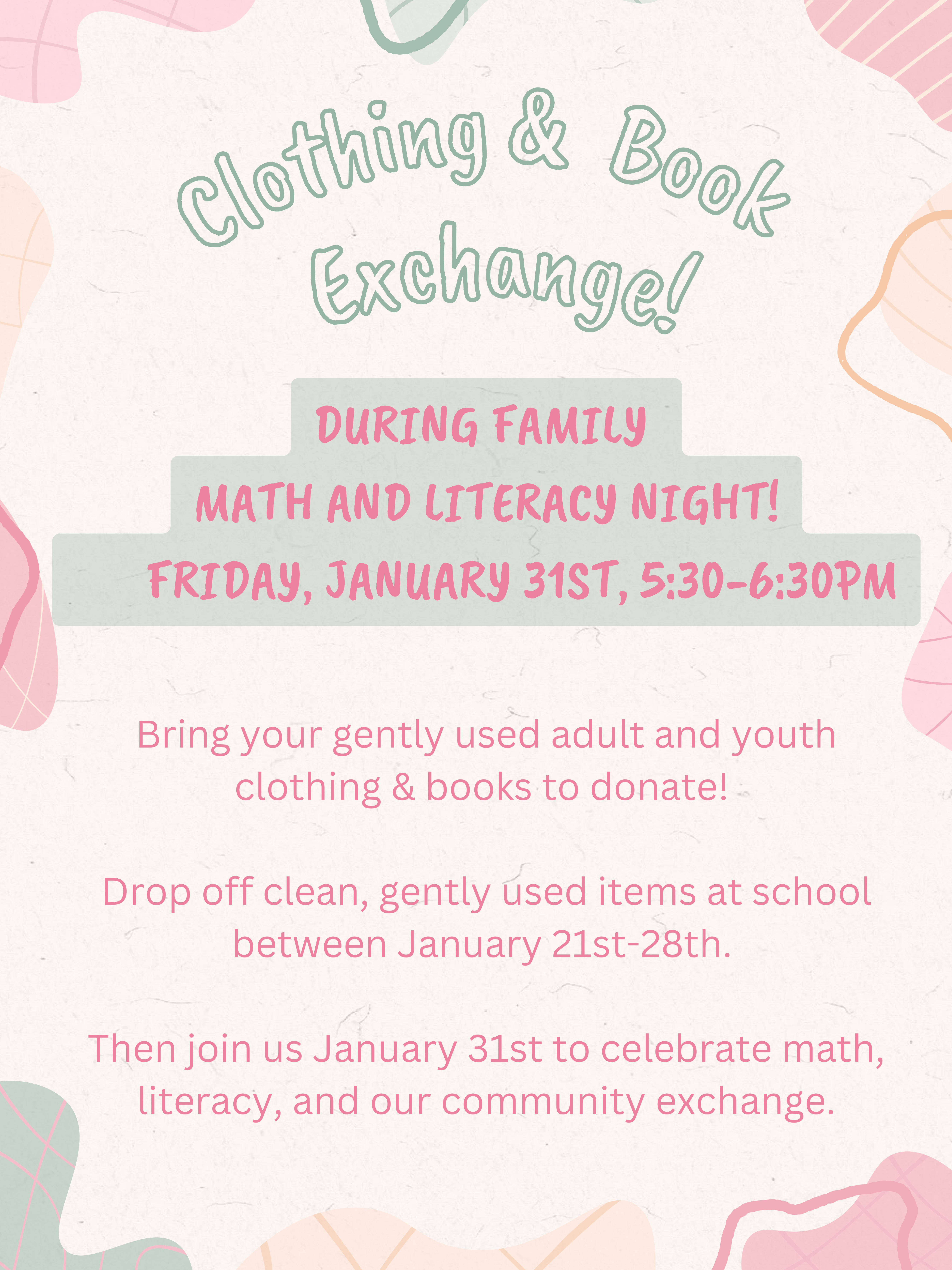 Flyer advertising our annual clothing and book exchange as well as Math and Literacy Night