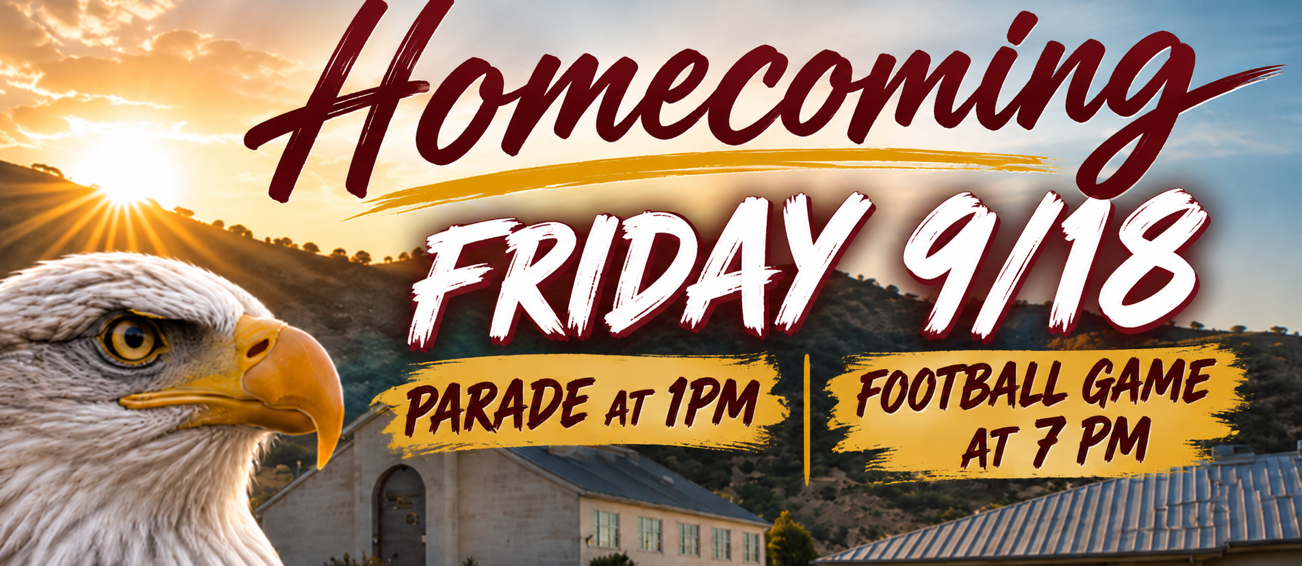 Bold red text over a sunset sky and a mountain. An eagle looks at the camera. Event details: Homecoming Friday 9/18. Parade at 1 PM. Football game at 7 PM.