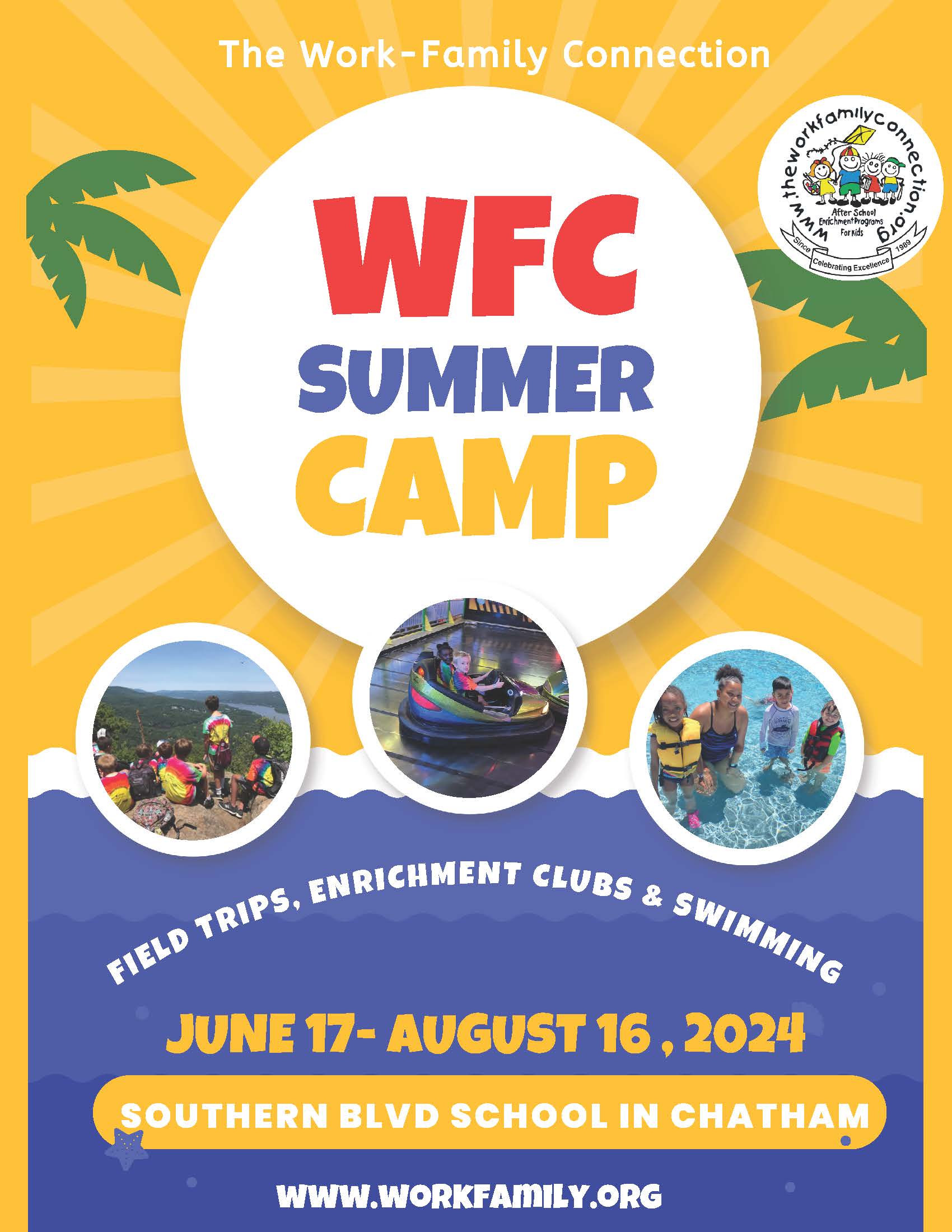 Work Family Summer Camp June 17-August 16 2024 Registration Open www.workfamily .org