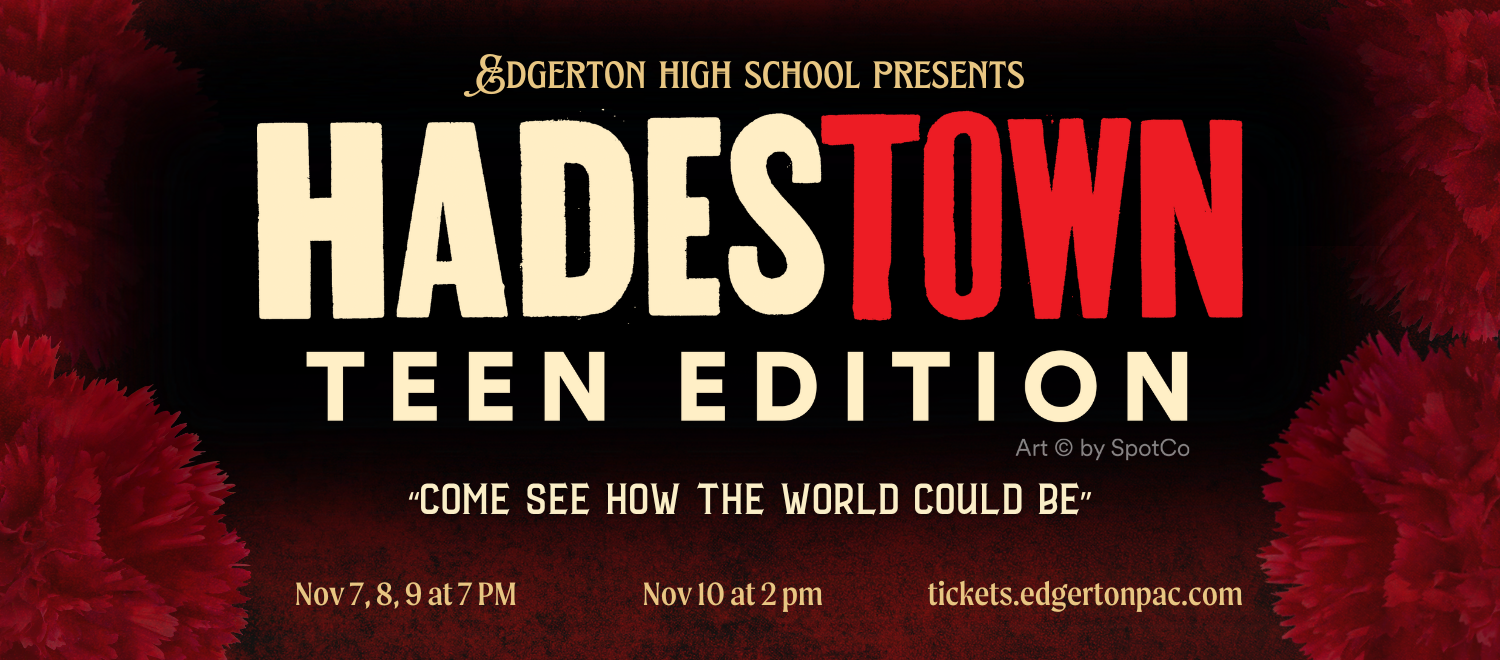 Hades Town upcoming shows - purchase tickets at https://tickets.edgertonpac.com/