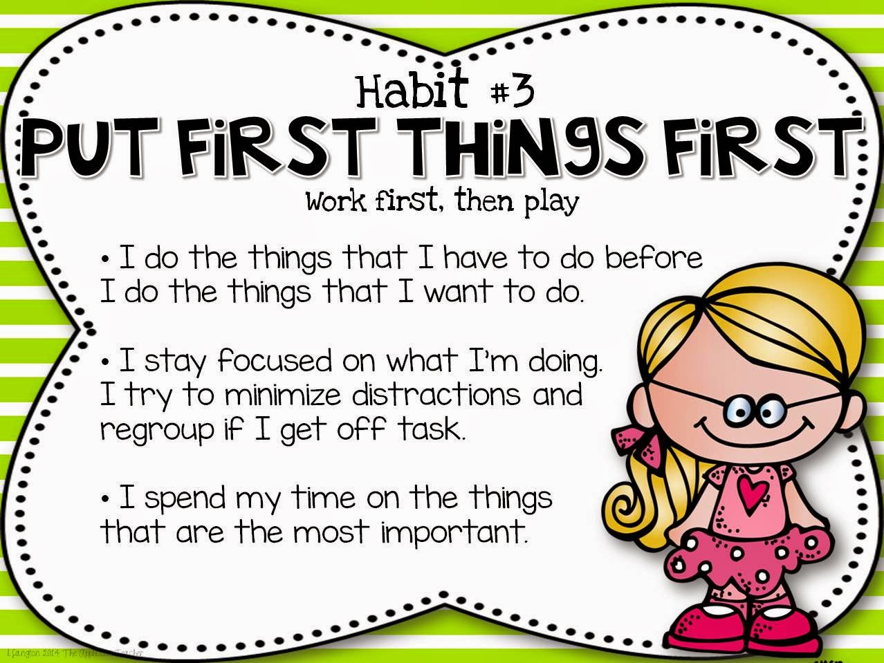 HABIT 3:  PUT FIRST THINGS FIRST