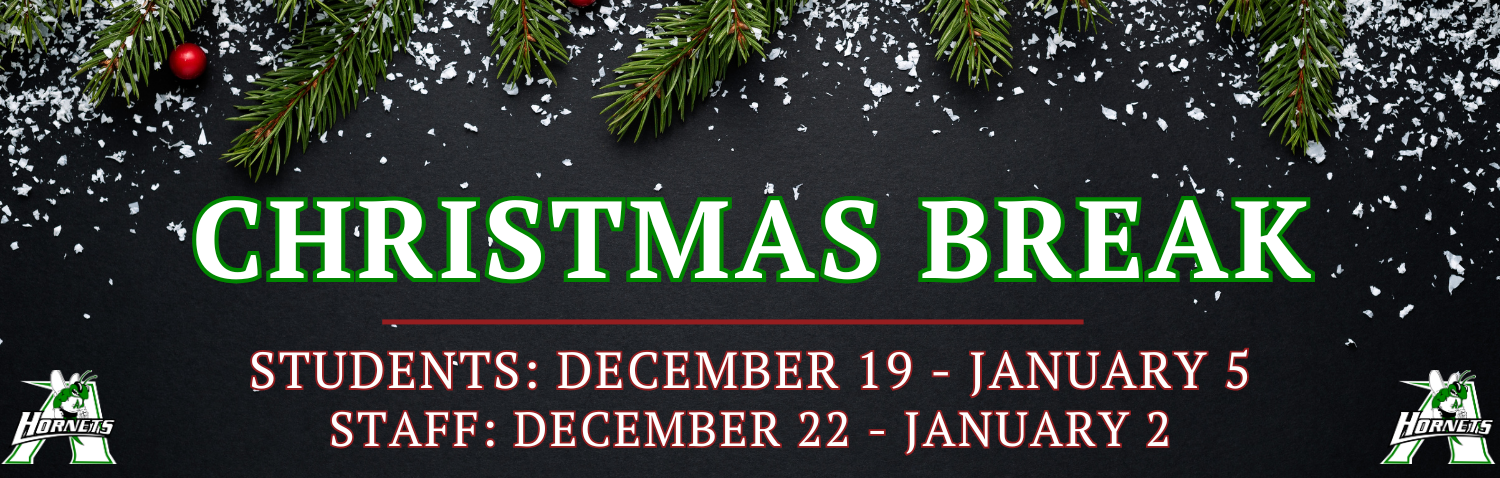 Christmas Break Dec. 19, 2025 - Jan. 5, 2026