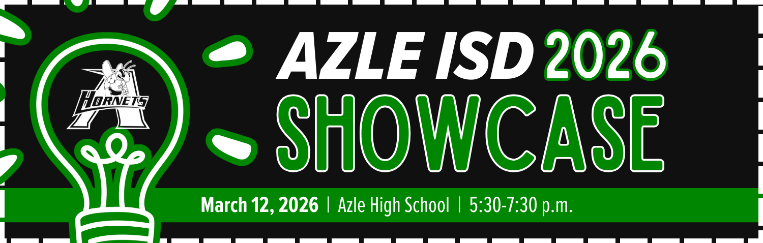 Azle ISD Showcase - March 12, 2026, 5:30-7:30PM at AHS