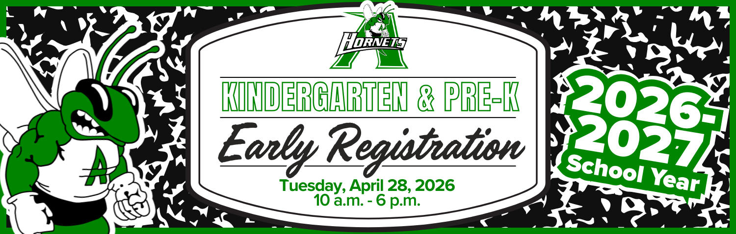 2026-27 PK/Kinder Early Registration - April 28, 10AM-6PM at AHS