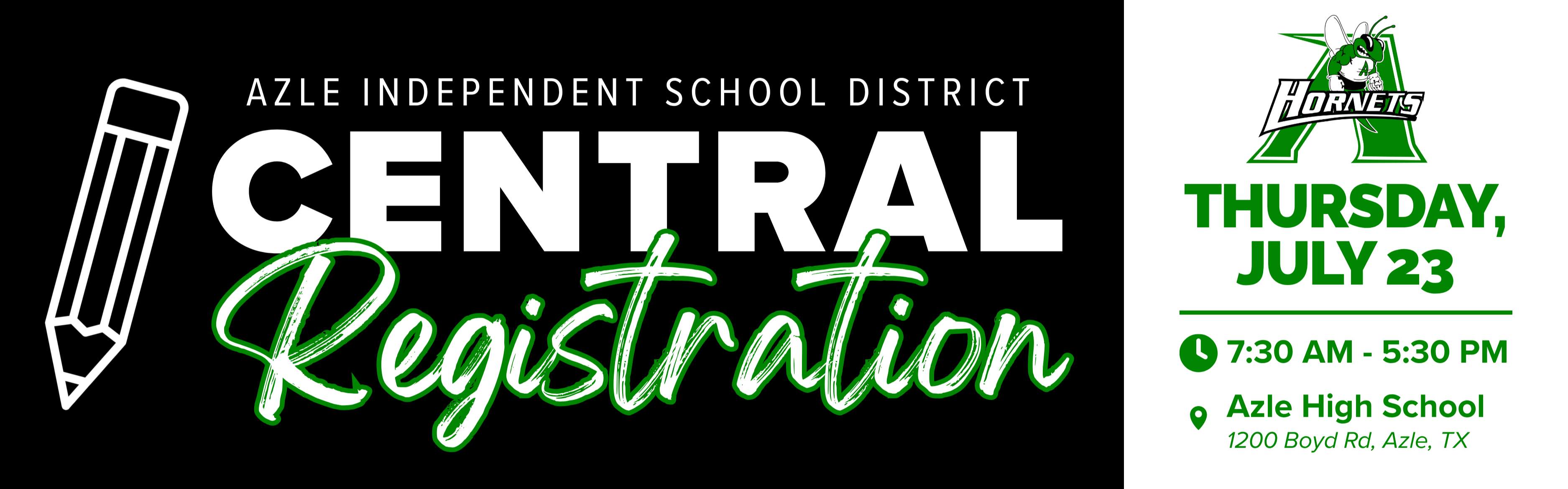 Central Registration for new students - 7/23/2026 at AHS from 7:30AM-5:30PM