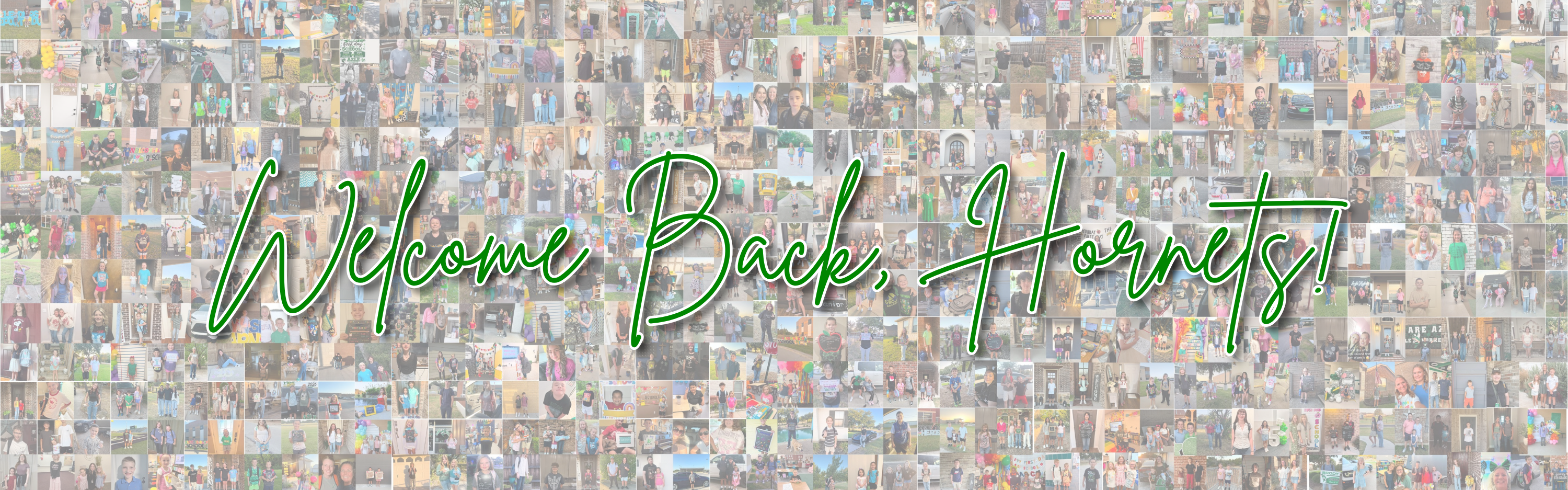 Decorative graphic of back to school photos from social media, text reads "Welcome Back, Hornets!"