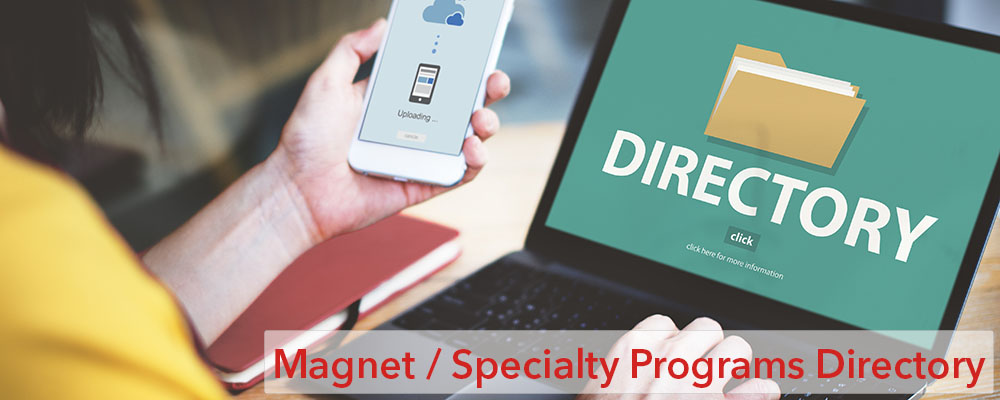 Magnet / Specialty Programs Directory header