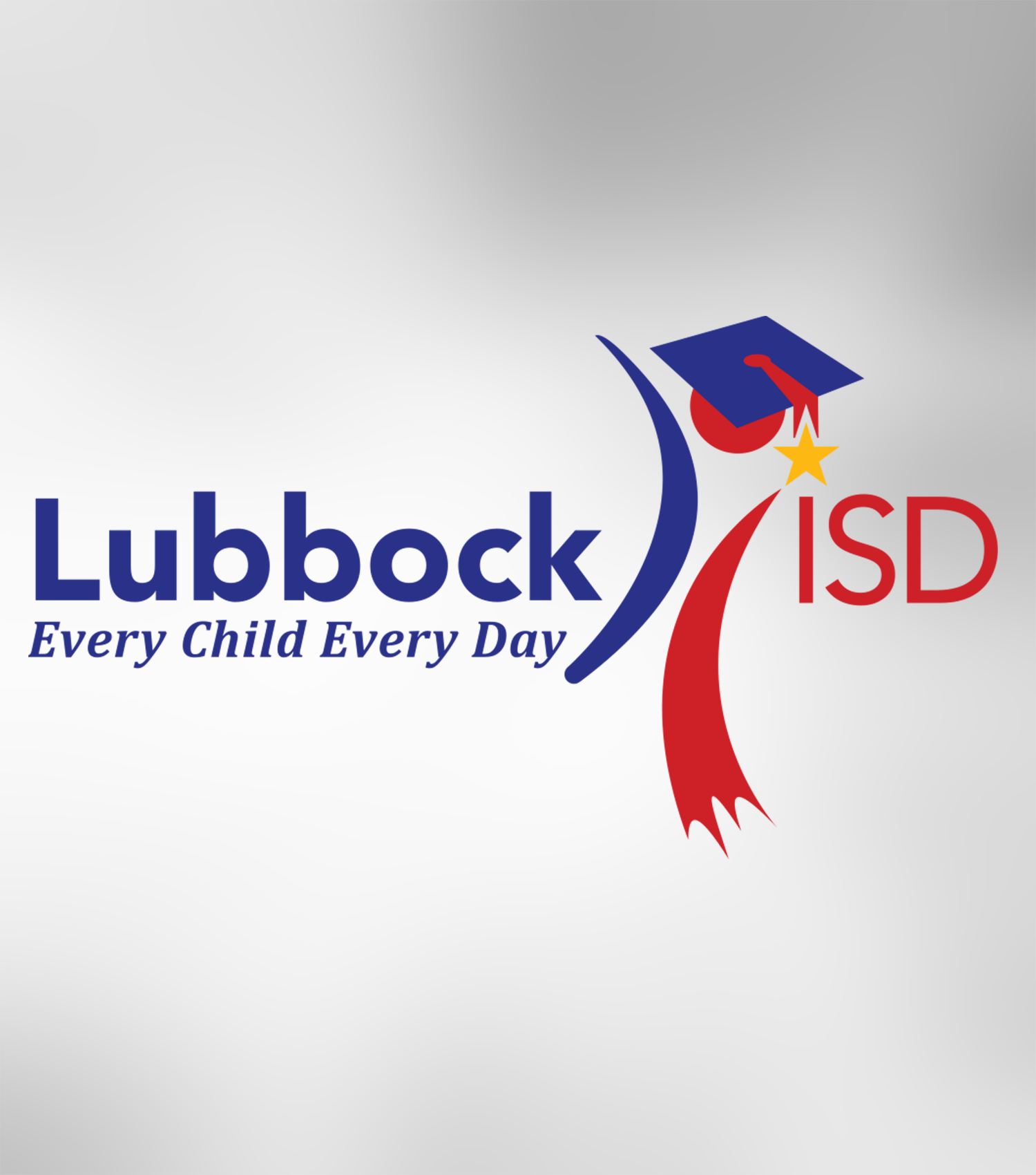 Lubbock ISD Every Child, Every Day