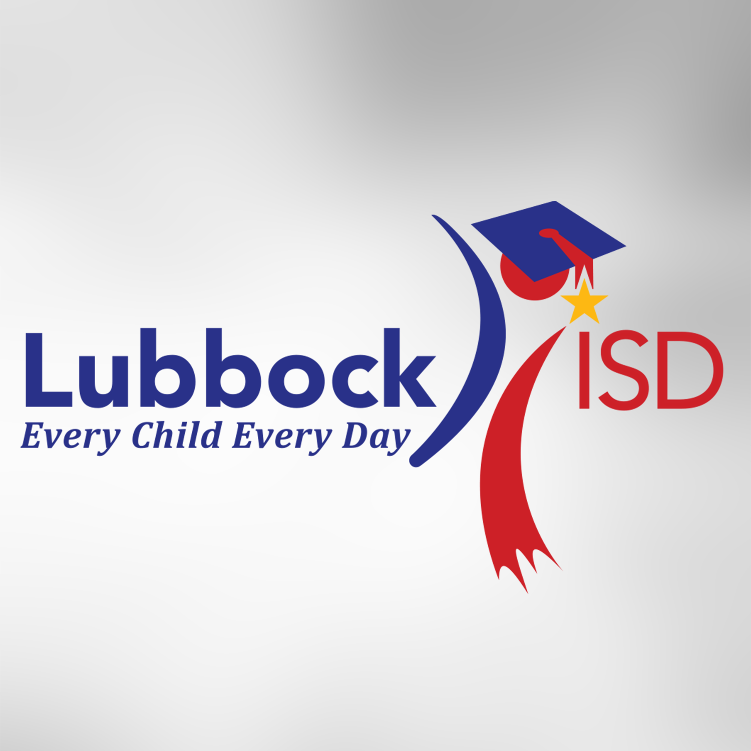 Lubbock ISD Every Child Every Day