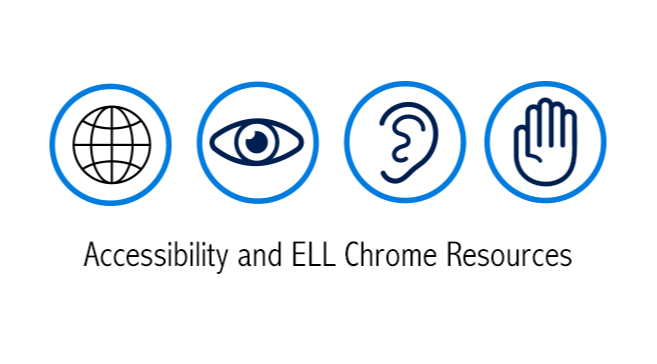 accessibility and ell chrome resources