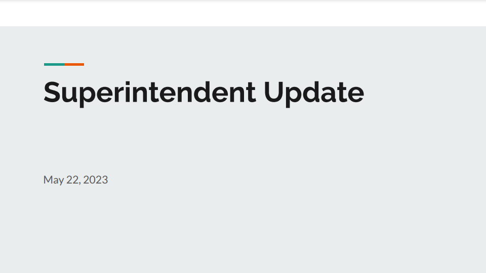Superintendent Update May