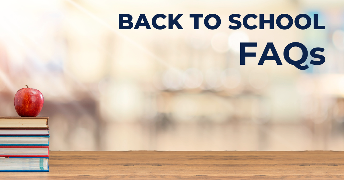 Back To School FAQs