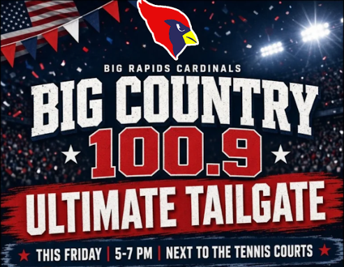 Big country 100.9 Ultimate Tailgate This Friday 5-7pm next to the tennis courts