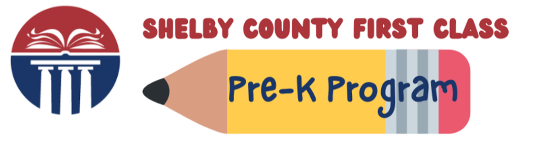 SHELBY COUNTY FIRST CLASS PRE-K PROGRAM