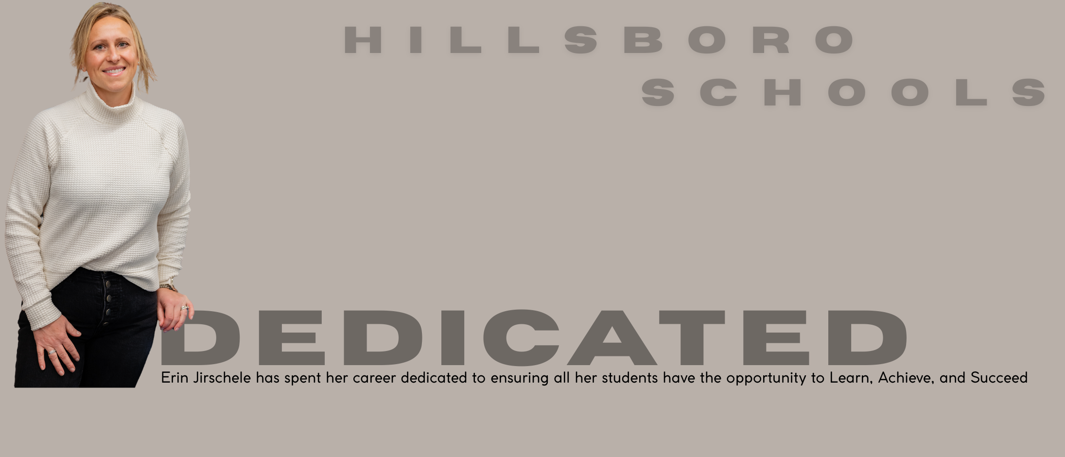 Erin Jirschele Dedicated