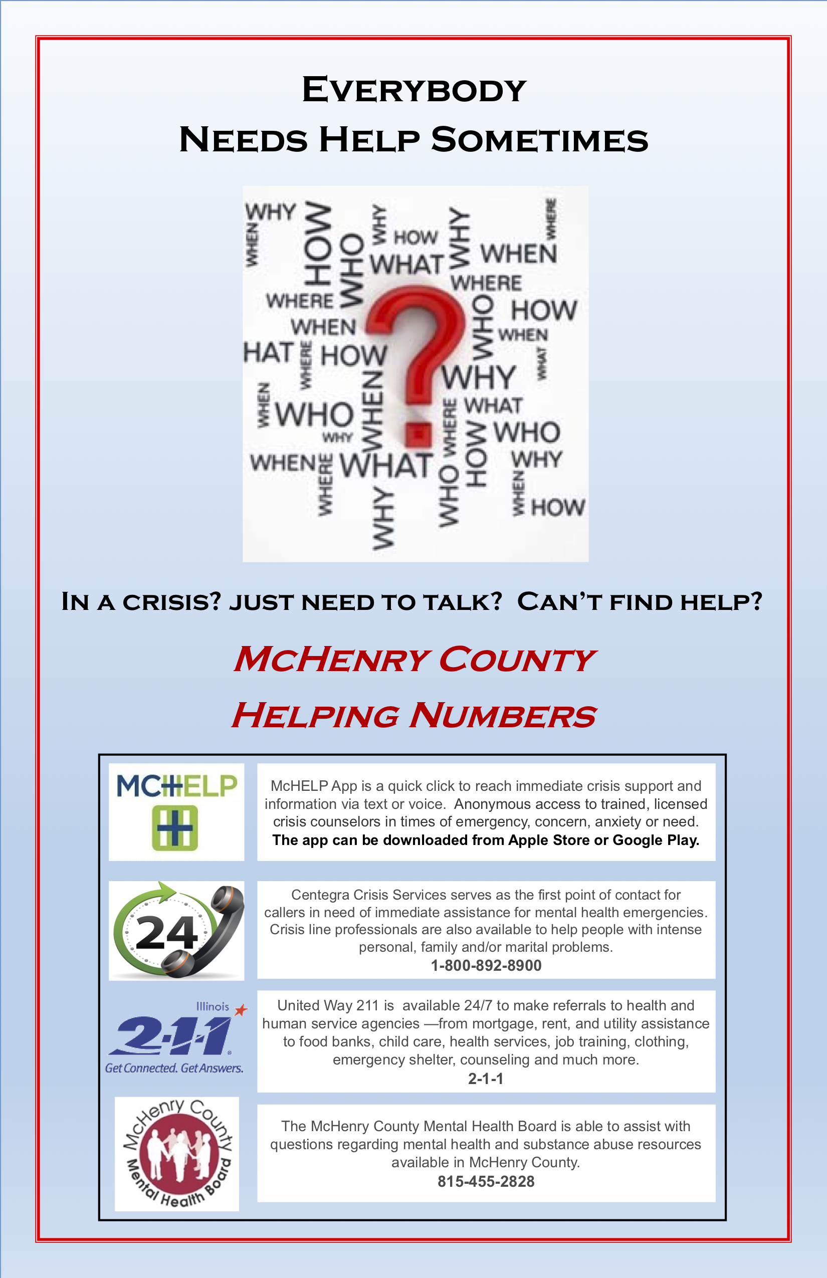 Everybody Needs Help Sometimes, In a Crisis? Just need to talk? Can't find help?, McHenry County Helping Numbers