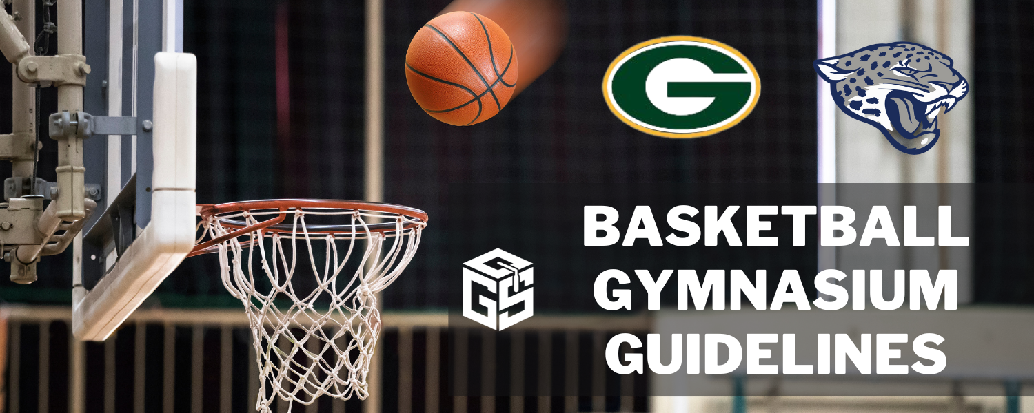 Basketball Gymnasium Guidelines