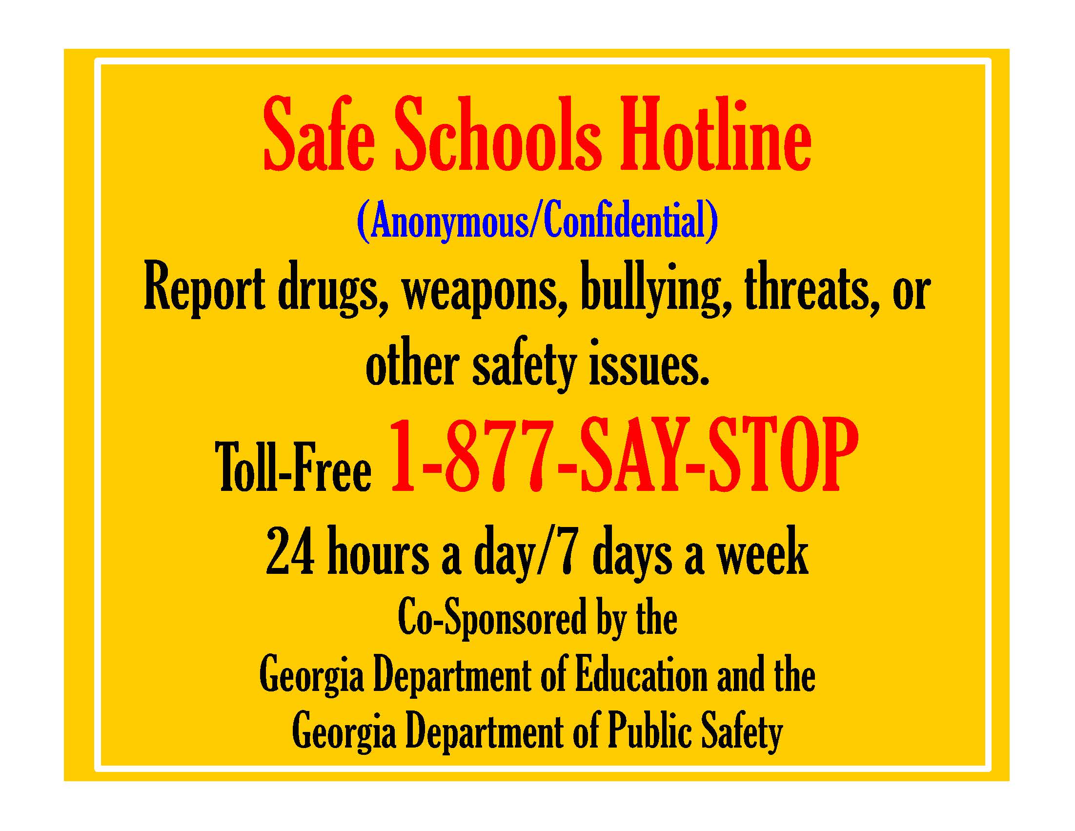 school safety hotline 1-800-say-stop