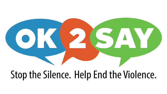 OK2SAY stop the silence. help end the violence.