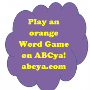 Play an orange Word Game on ABCya! 