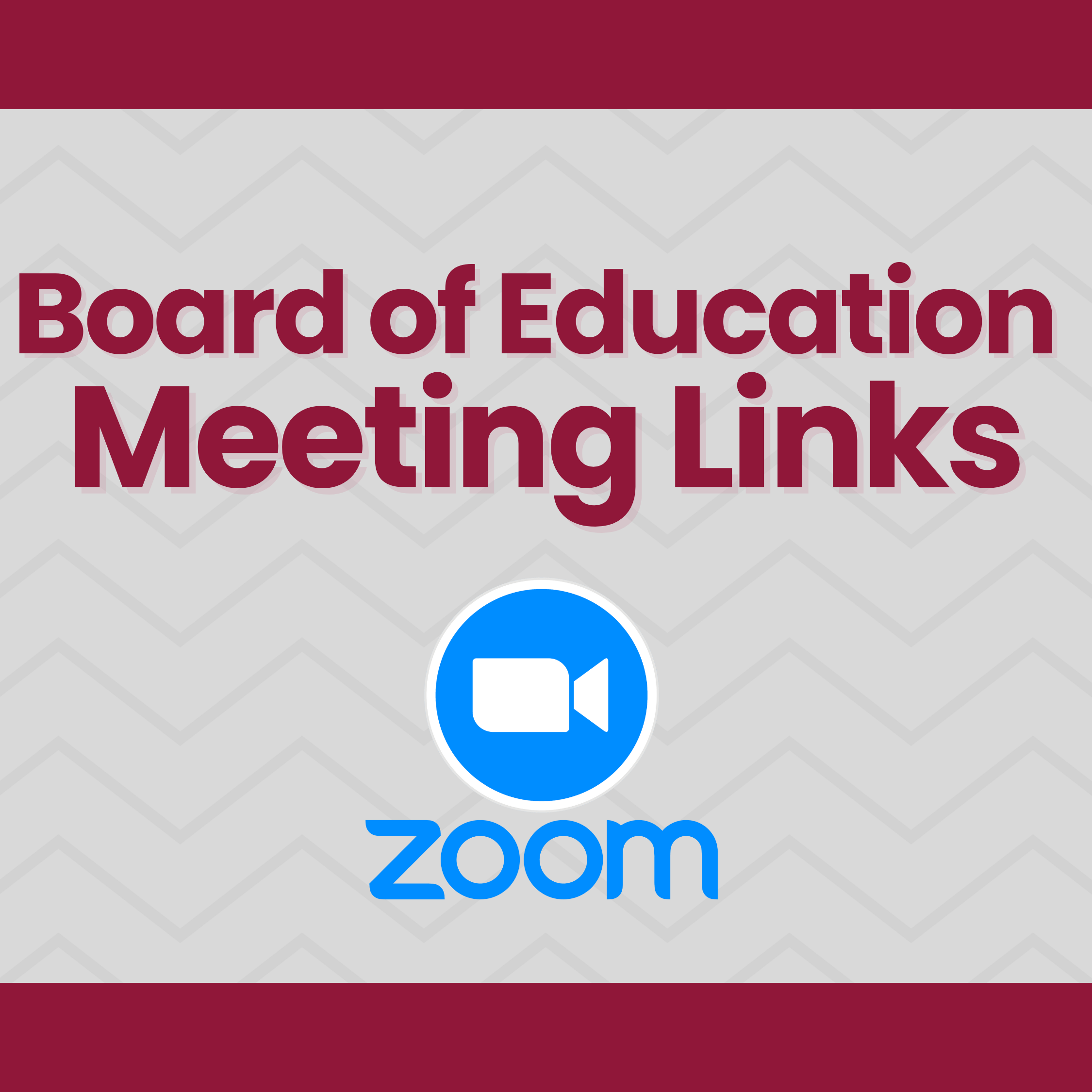 Board of Education Meeting Links with Zoom Logo