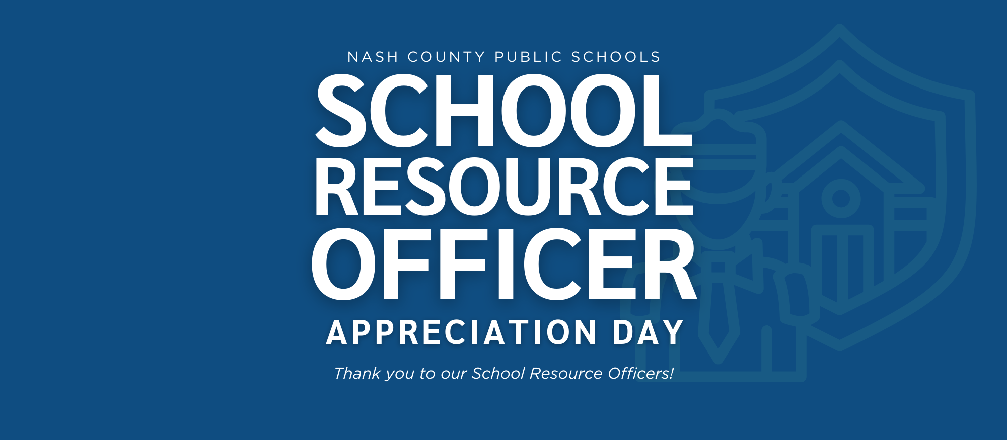 School Resource OfficerAppreciation Day