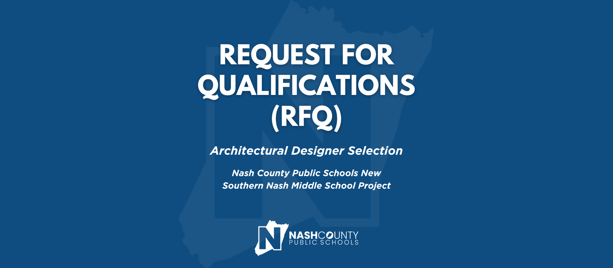 Request for Qualifications (RFQ)