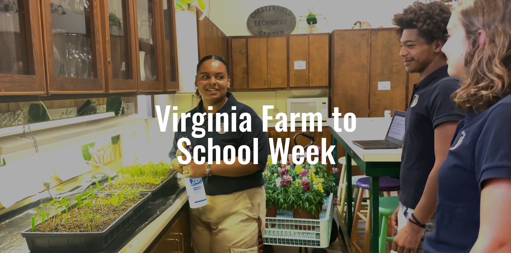 One student teaching two other students about plants in class with text that says "Virginia Farm to School Week"