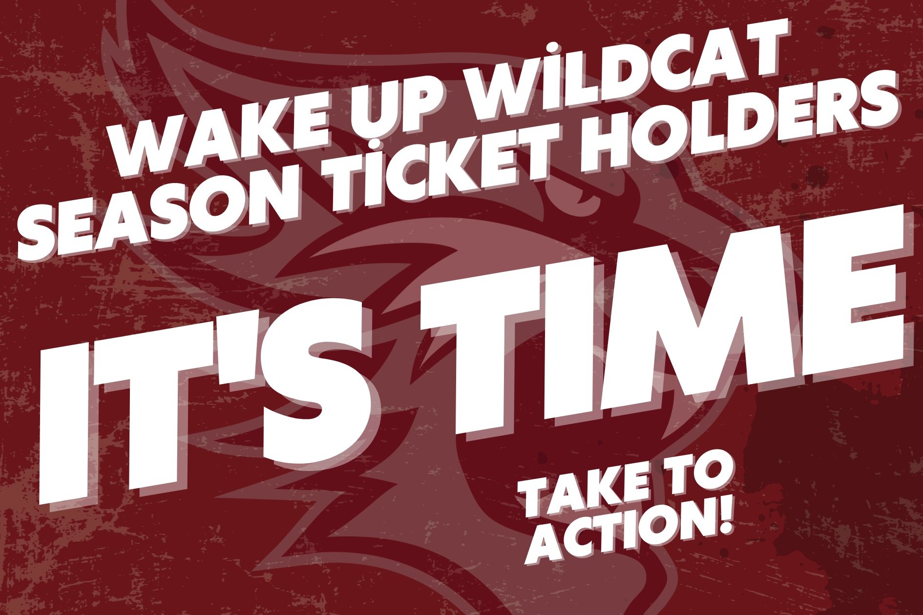 Wake up wildcat season ticket holders time to purchase for the 25-26 season touchdown