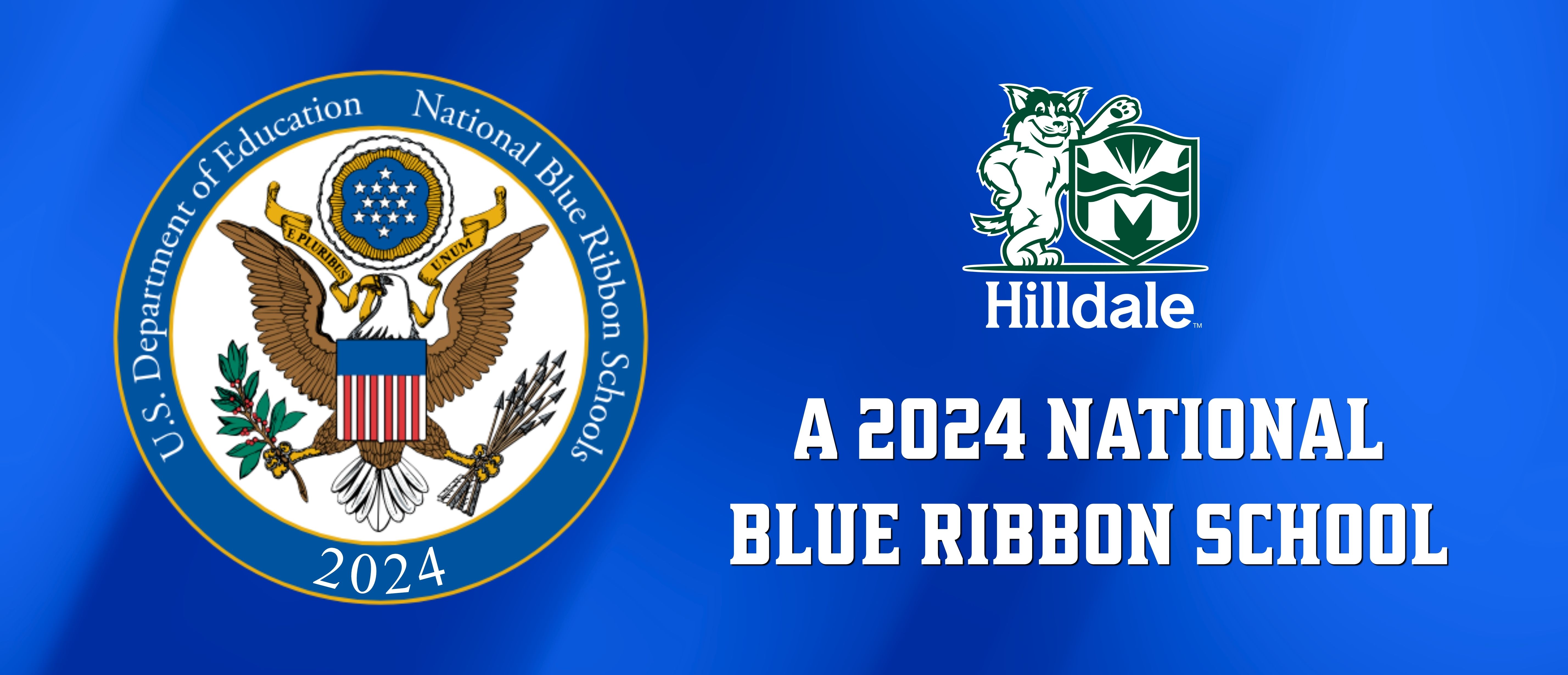 A blue banner stating that Hilldale is a 2024 National Blue Ribbon School.