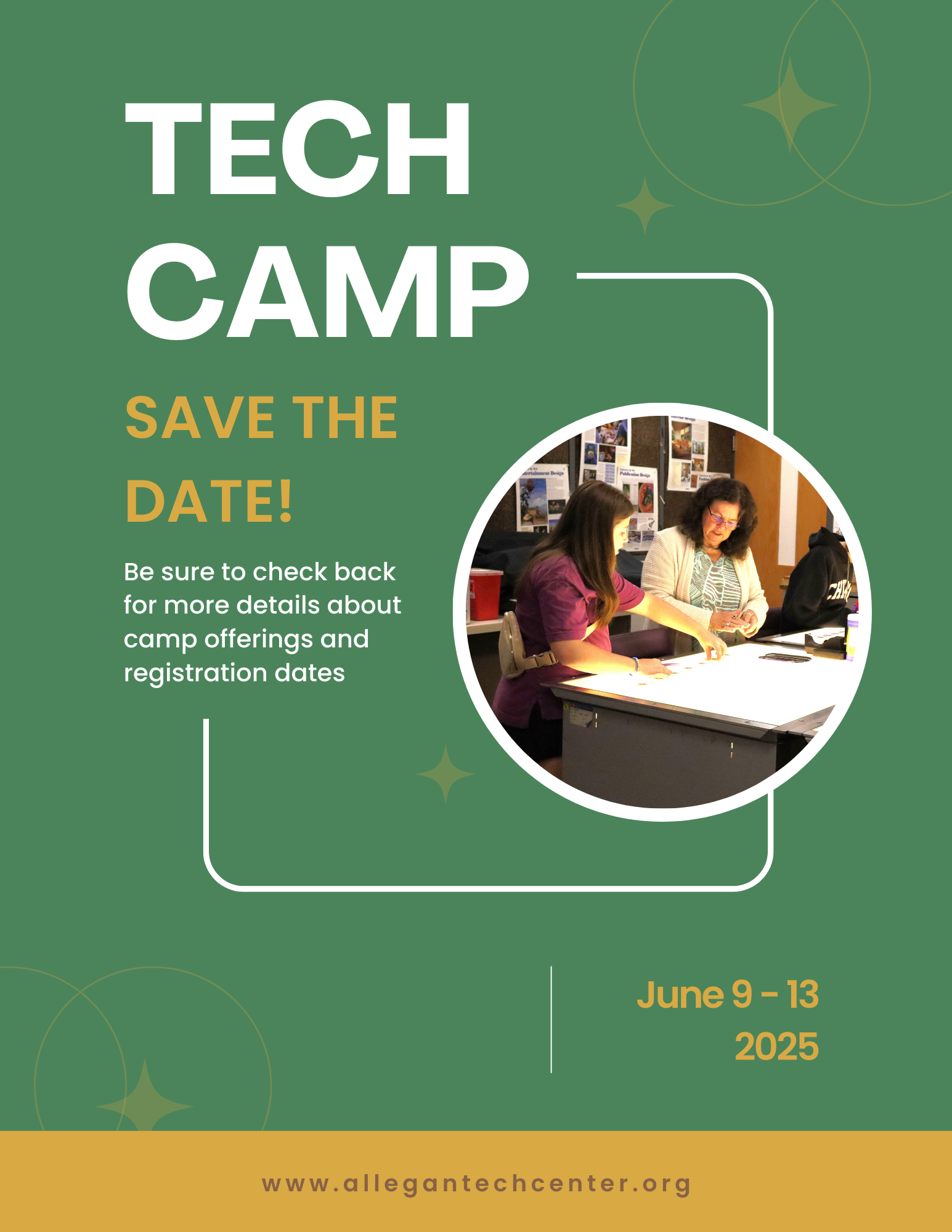 Save the Date for Tech Camp 2025: June 9-13, Check back for more info!