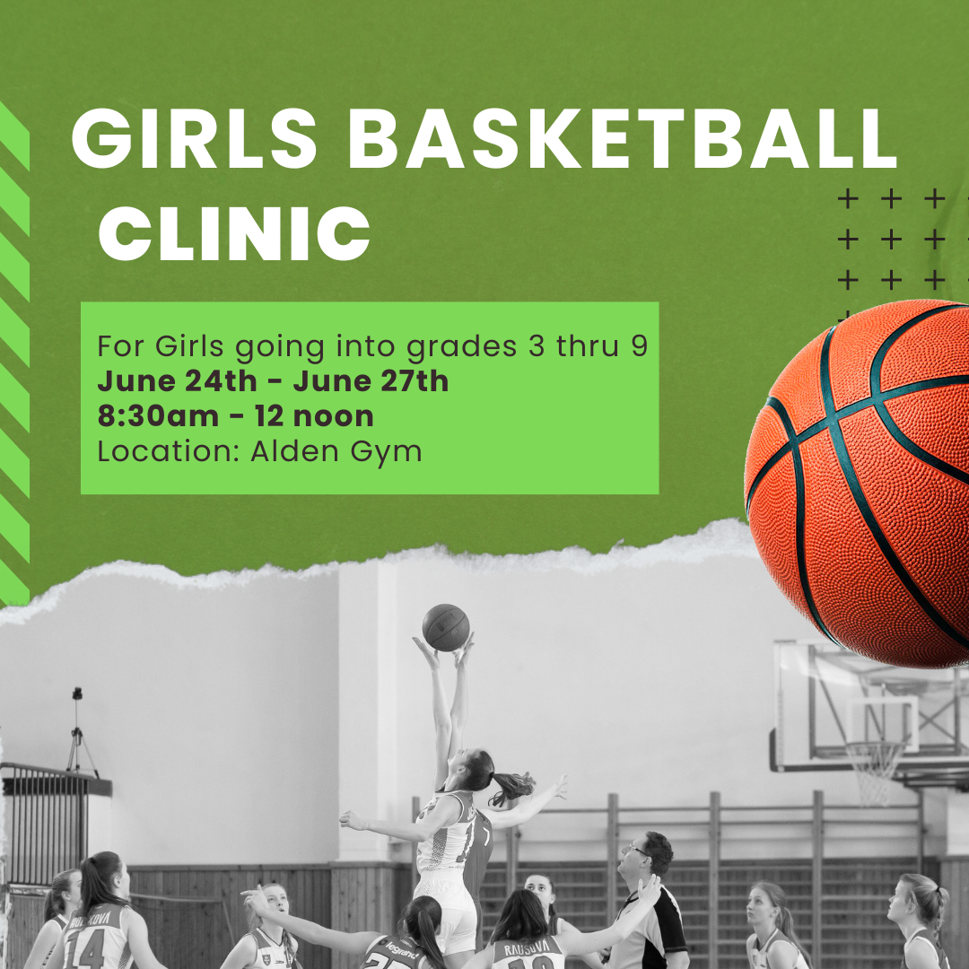 Girls Basketball Clinic at Alden Gym June 24 - 27