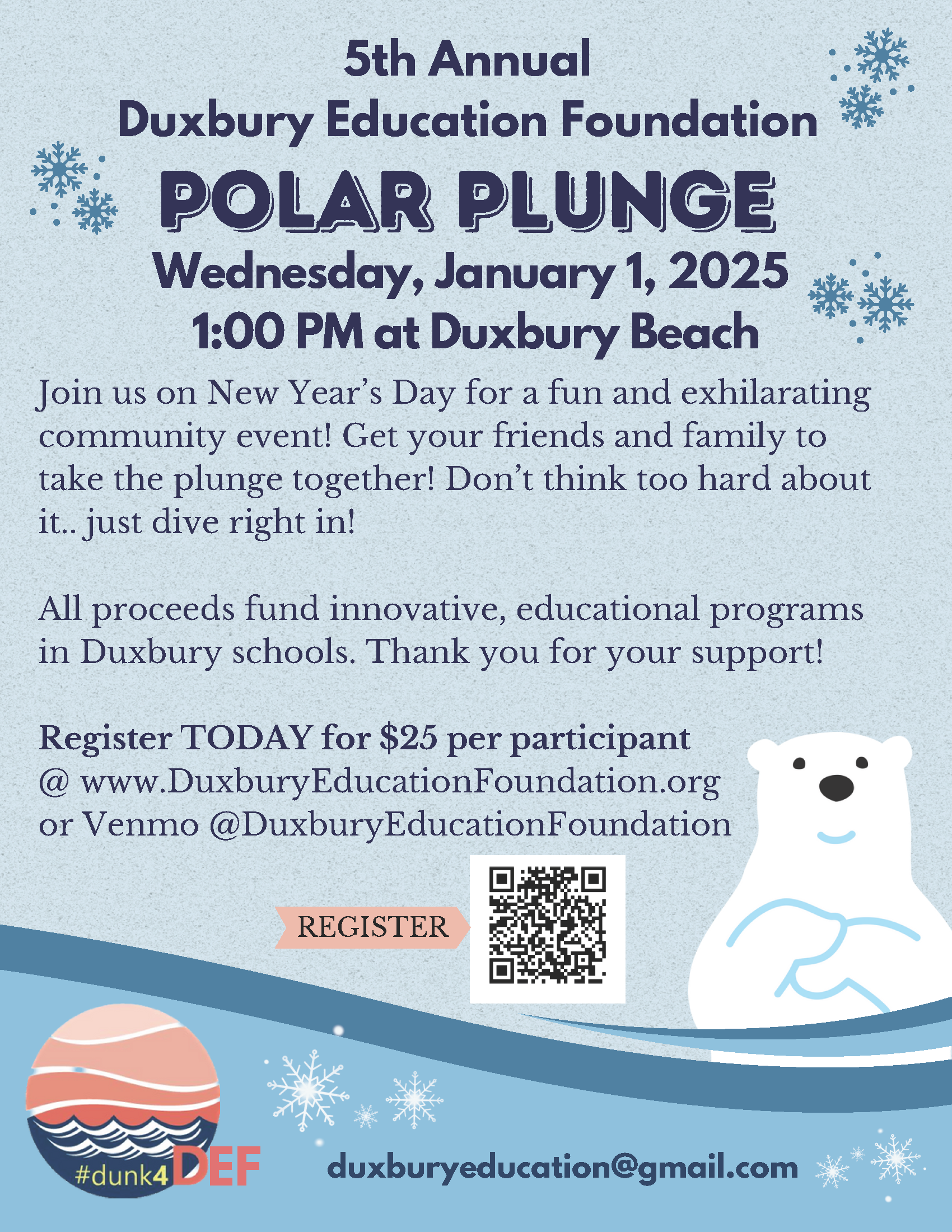 The 5th annual Duxbury Education Foundation Polar Plunge at Duxbury Beach on New Year's Day supports innovative, educational programs in Duxbury schools. 