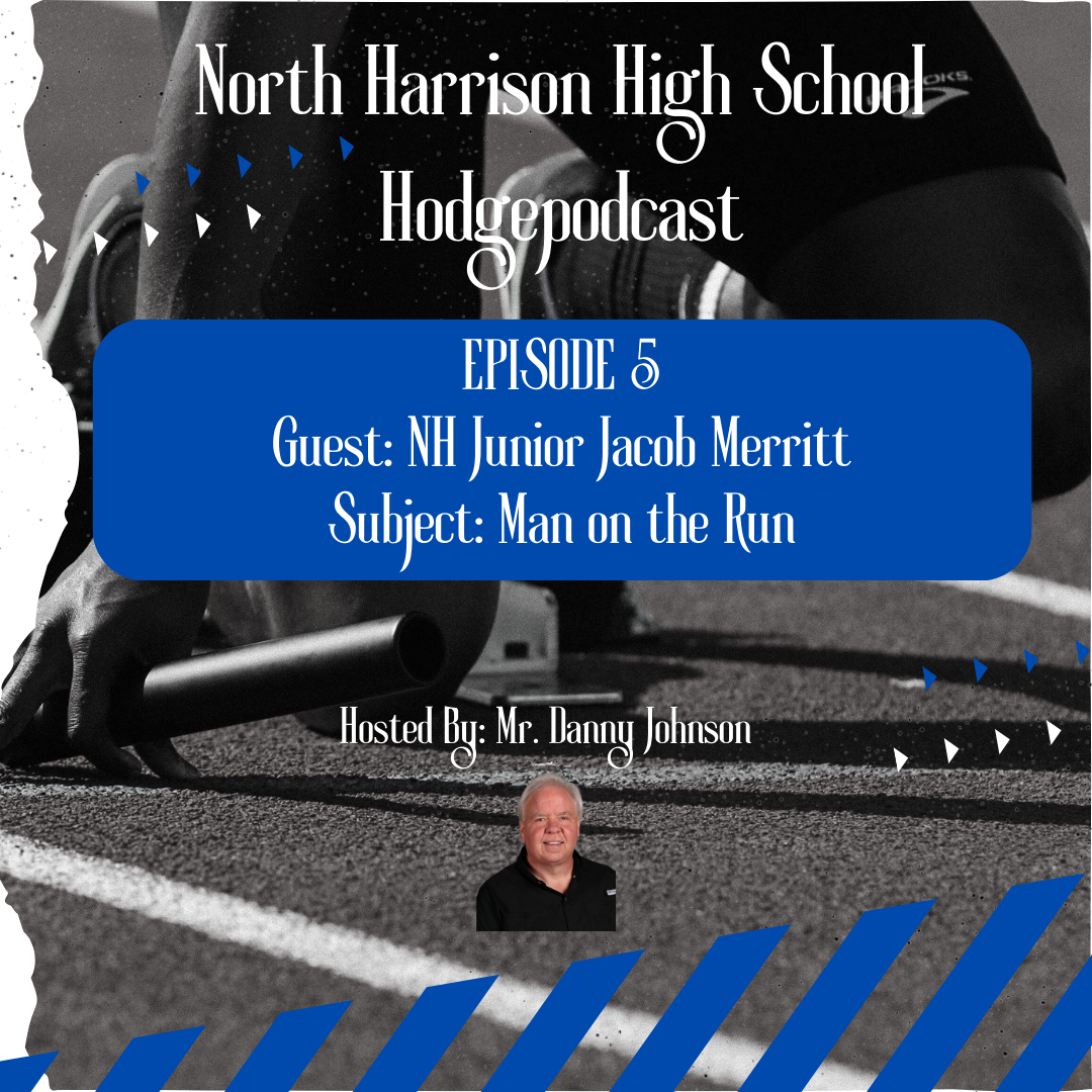 Episode 5 - NHHS Hodgepodcast