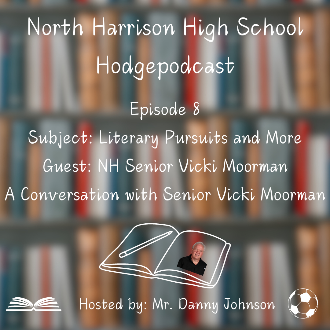 Episode 8 - NHHS Hodgepodcast