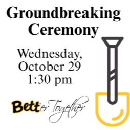 Groundbreaking Ceremony Wednesday, Oct. 29 at 1:30 pm