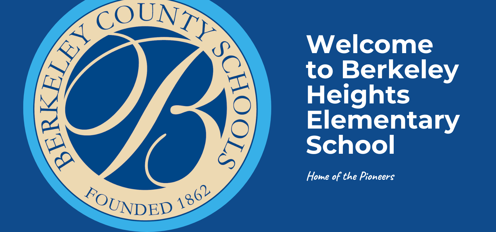 image of banner that says welcome to berkeley heights elementary school and home of the pioneers
