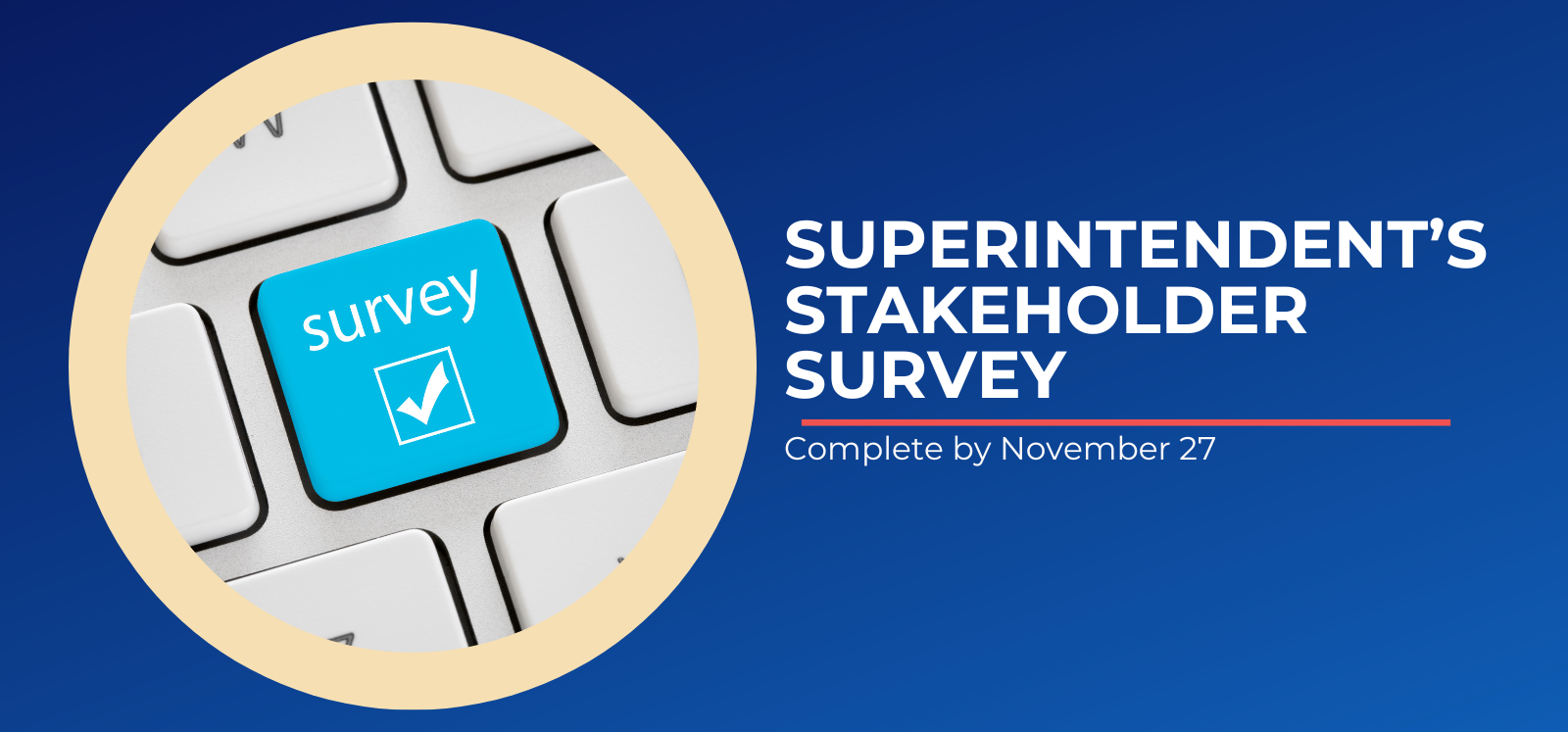  Superintendent's Stakeholder Survey