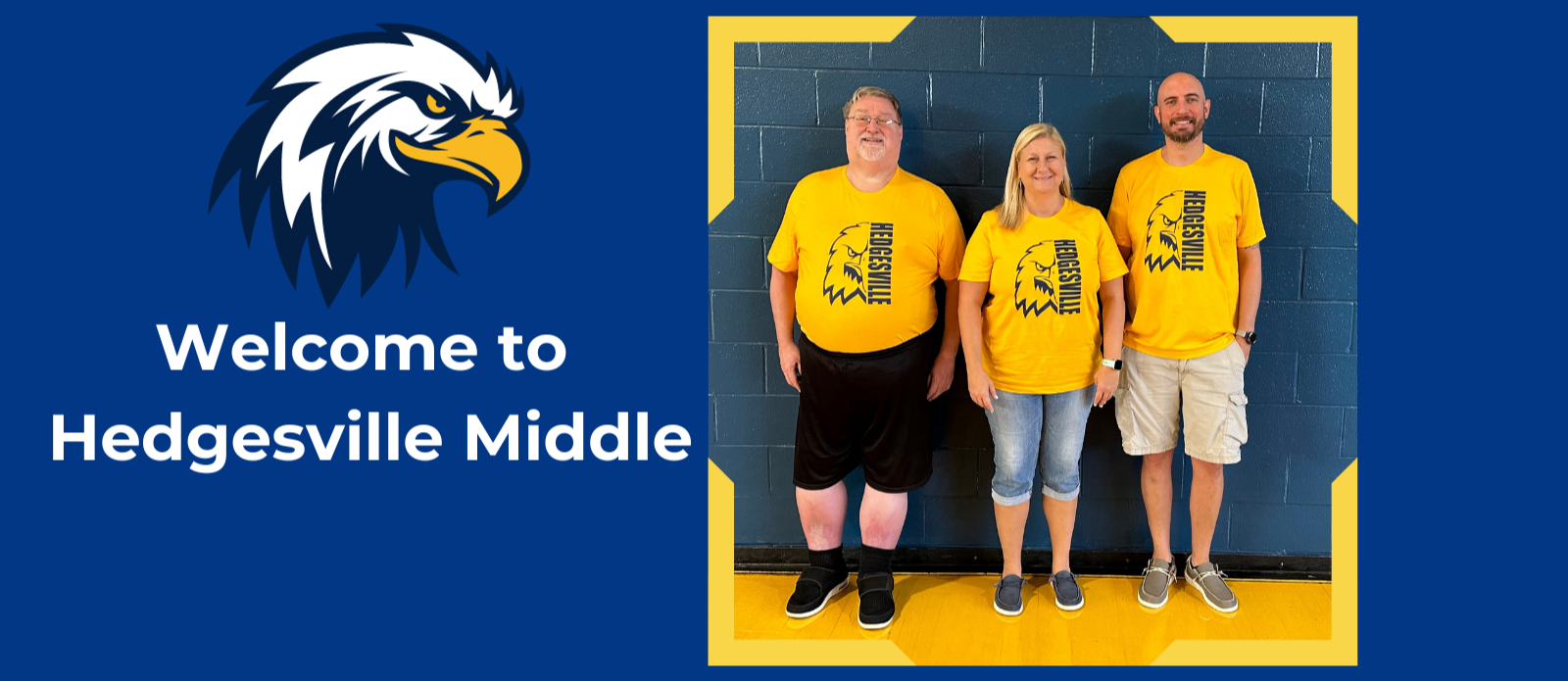 Welcome to Hedesville Middle - Admin in yellow HMS shirts