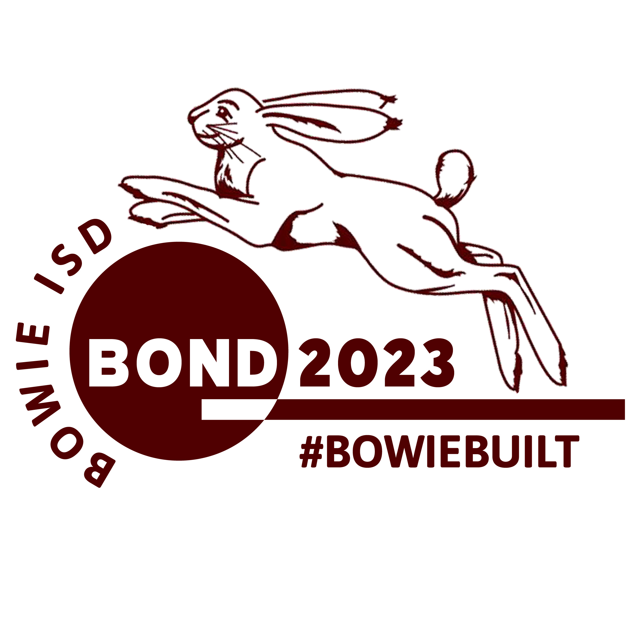 Bowie ISD Bond 2023 with hashtag Bowie Built 