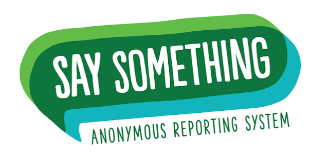 Say Something Anonymous Reporting System