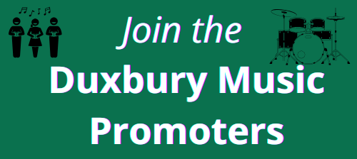 Join Duxbury Music Promoters
