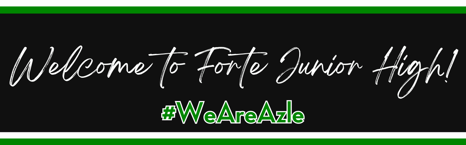 Welcome to Forte Junior High! #We Are Azle