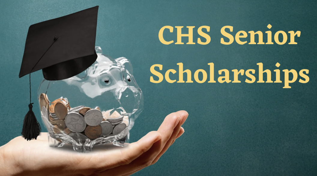 CHS Senior Scholarships