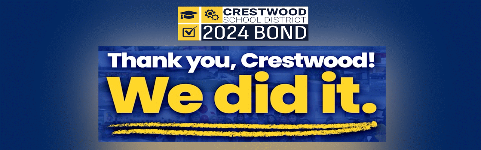 2024 Bond: Thank you Crestwood - We Did It!