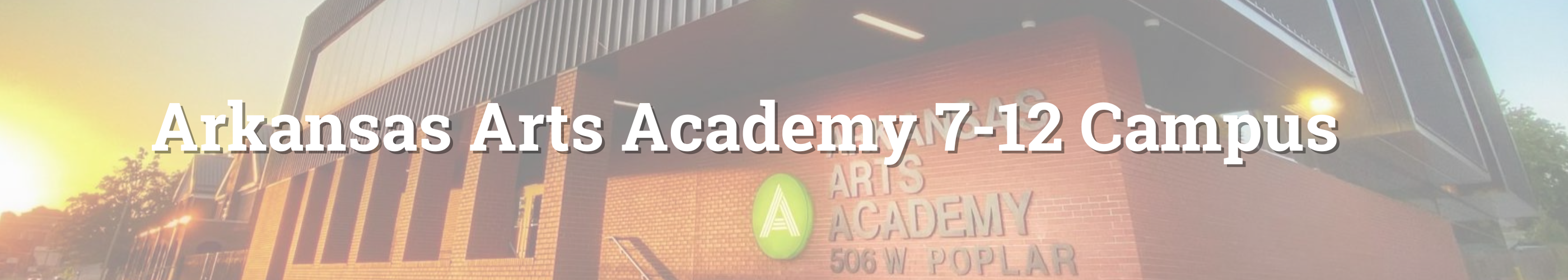 Arkansas Arts Academy 7-12 Campus